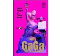 Lady Gaga. Shut up & dance