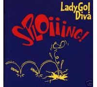 Lady Go Diva - Sploiiing