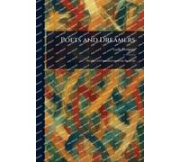 Lady Gregory Poets and Dreamers (Tascabile)