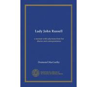 Lady John Russell: un libro di memorie con selezioni dai suoi diari e corrispondenza
