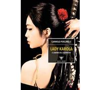 Lady Karola e l'anima del guerriero