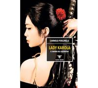 Lady Karola e l'anima del guerriero