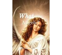 Lady Kimberly Motes Doty What are Angels? (Tascabile) Discovering God's Love