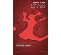 Lady Lazarus e altre poesie