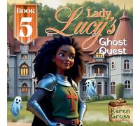 Lady Lucy's Ghost Quest: 5