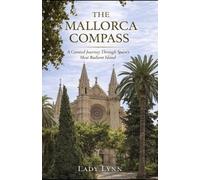 Lady Lynn The Mallorca Compass (Tascabile)