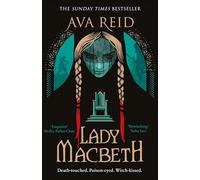 Lady Macbeth: Ava Reid