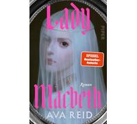 Lady Macbeth: Roman | Der SundayTimes-Bestseller endlich auf Deutsch