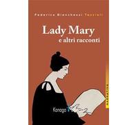 Lady Mary e altri racconti