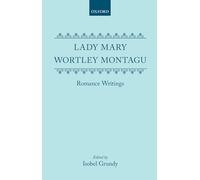 Lady Mary Wortley Montagu: Romance Writings