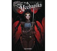 Lady Mechanika Volume 6: Sangre by Joe Benitez