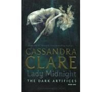 Lady midnight: Cassandra Clare: 1