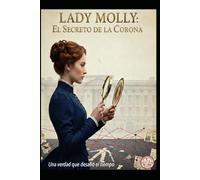Lady Molly El Secreto de la Corona