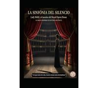 Lady Molly La Sinfonía del Silencio