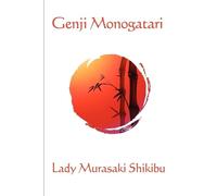 Lady Murasaki Shikibu Genji Monogatari (Tascabile)