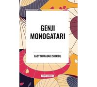 Lady Murasaki Shikibu Suematsu Kencho Genji Monogatari (Tascabile)