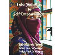 Lady Najera’s World: Color Your Way To Self Empowerment