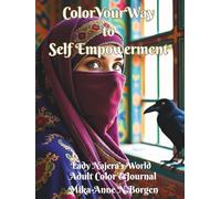 Lady Najera’s World: Color Your Way To Self Empowerment