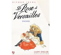 Lady Oscar collection. Le rose di Versailles. Box. Encore (Vol. 6-8)