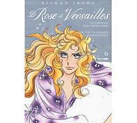 Lady Oscar collection. Le rose di Versailles. Encore: la contessa dall'abito nero & Loulou, la grande investigatrice (Vol. 6)