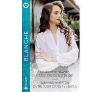 Lady ou docteure - De retour dans tes bras