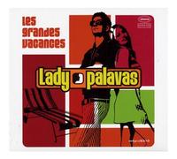 Lady Palavas – Les Grandes Vacances – CD