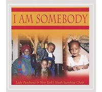 Lady Peachena & New York's Youth Sunshine Choir - I Am Somebody