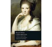 Lady Roxana. L'amante fortunata