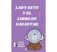Lady Sete y el libro de Sagastar