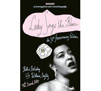 Lady Sings the Blues: The 50th-Anniversay Edition with a Revised Discography
