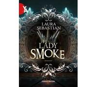 Lady smoke. La trilogia Ash princess. Vol. 2