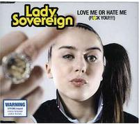 Lady Sovereign - Love Me Or Hate Me