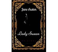 Lady Susan: By Jane Austen - Illustrated
