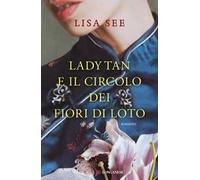 Lady Tan e il circolo dei fiori di loto