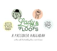 Lady & the Floofs: A Passover Haggadah