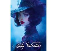 Lady valentine: L amour et la vengeance a trav