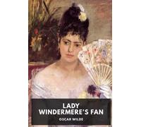 Lady Windermere’s Fan