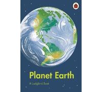 Ladybird A Ladybird Book: Planet Earth (Copertina rigida) Ladybird Book
