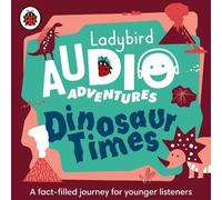 Ladybird Ben Bailey Smith Kristin Atherton P Ladybird Audio Adventures: Di (CD)