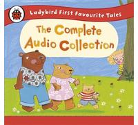 Ladybird First Favourite Tales The Complete Audio Collection
