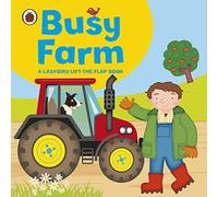 Ladybird lift-the-flap book: Busy Farm [Board book] by Archer, Amanda