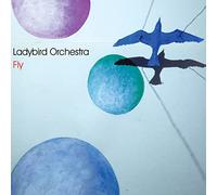 Ladybird Orchestra – Fly – CD