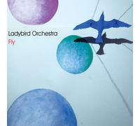 Ladybird Orchestra – Fly – CD