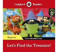 Ladybird Readers Beginner Level, Timmy Time, Lets Find the Treasure! ELT Graded Reader