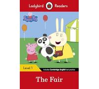 Ladybird Readers Level 1, Peppa Pig, The Fair ELT Graded Reader
