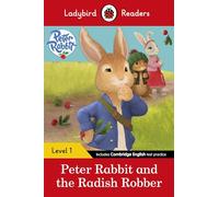Ladybird Readers Level 1, Peter Rabbit, Peter Rabbit and the Radish Robber ELT Graded Reader