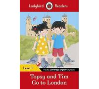 Ladybird Readers Level 1, Topsy and Tim, Go to London ELT Graded Reader