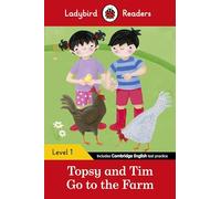 Ladybird Readers Level 1, Topsy and Tim, Go to the Farm ELT Graded Reader