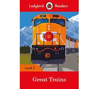 Ladybird Readers Level 2, Great Trains ELT Graded Reader