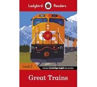 Ladybird Readers Level 2, Great Trains ELT Graded Reader